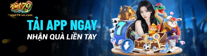 TẢI APP VIET79